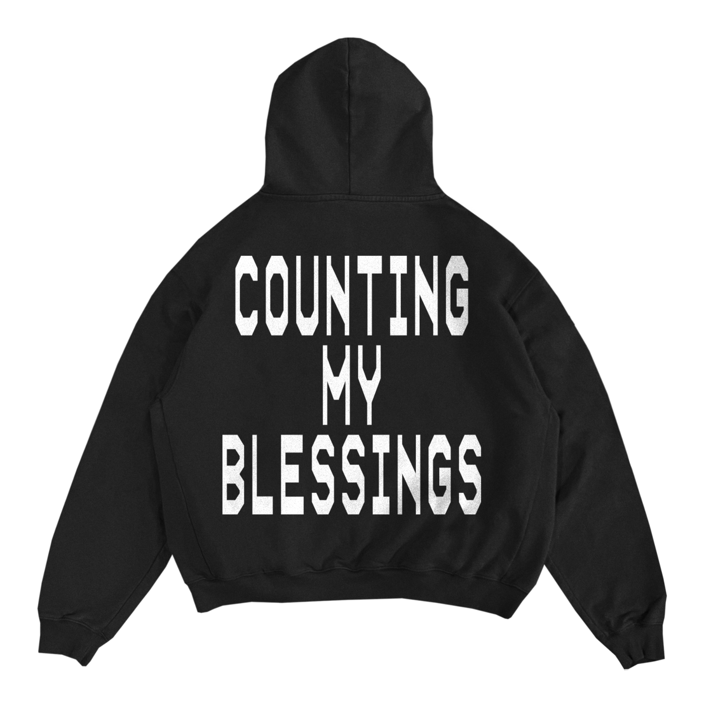 Black hoodie with large, white text that says 'COUNTING MY BLESSINGS'.