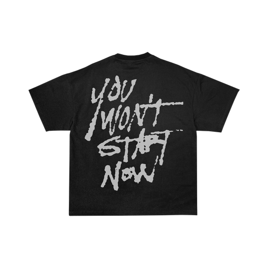 Won't Start Now Tee